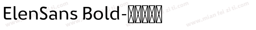 ElenSans Bold字体转换